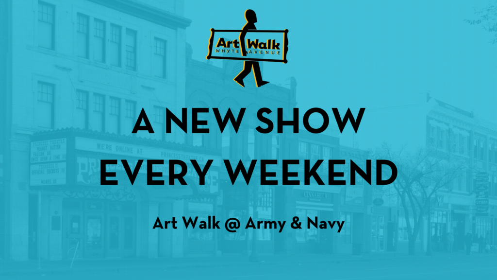 Art Walk logo of person carrying canvas, text reads "A New Show Every Weekend: Art Walk at Army & Navy