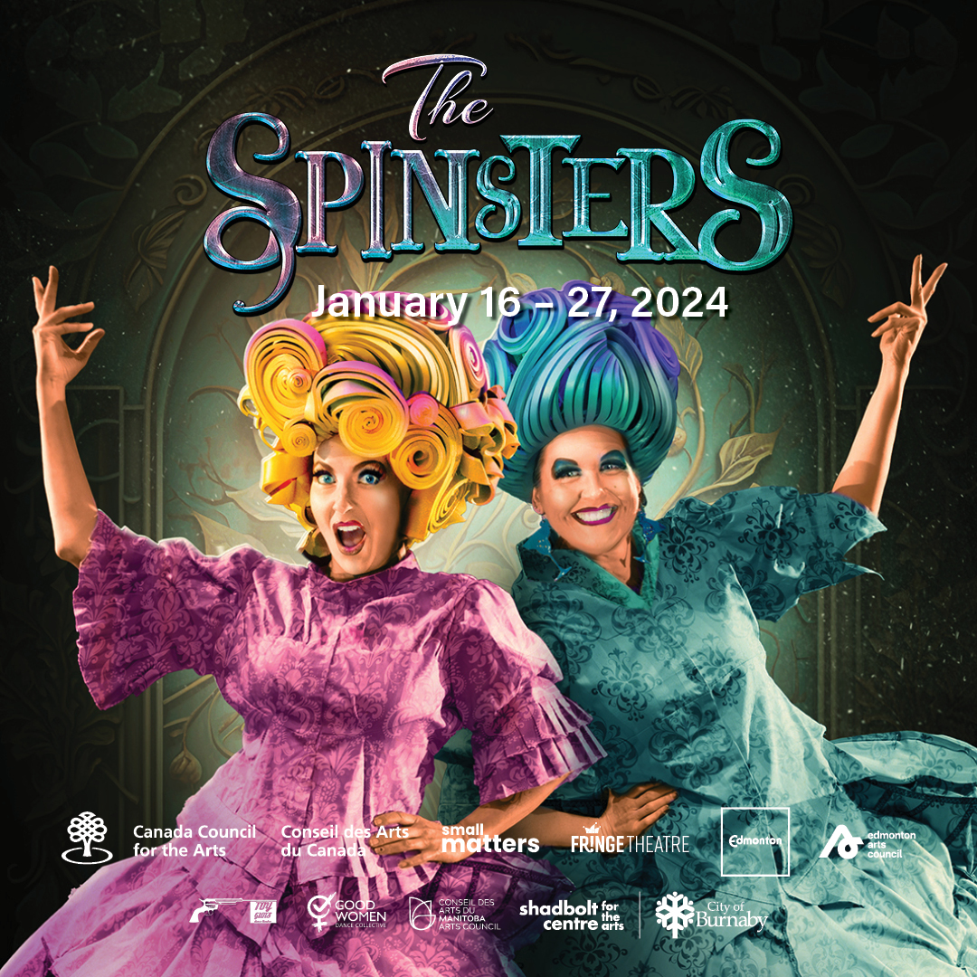 The Spinsters Event Poster at the Fringe Theatre.